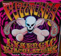 The Fuzztones : Lysergic Ejaculations